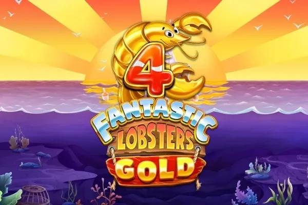 Play 4 Fantastic Lobsters Gold